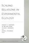 Scaling Relations in Experimental Ecology cover