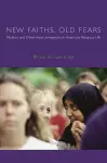 New Faiths, Old Fears cover