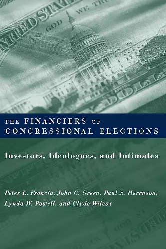 The Financiers of Congressional Elections cover