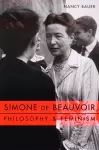 Simone de Beauvoir, Philosophy, and Feminism cover