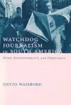 Watchdog Journalism in South America cover