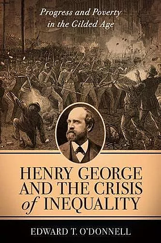 Henry George and the Crisis of Inequality cover