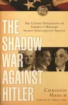 The Shadow War Against Hitler cover