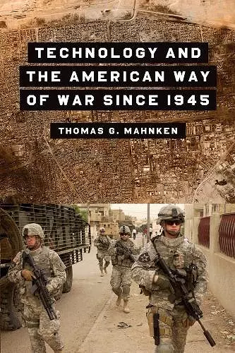 Technology and the American Way of War Since 1945 cover