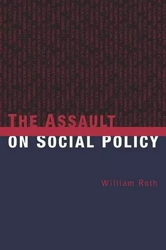 The Assault on Social Policy cover