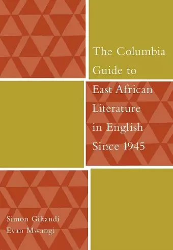 The Columbia Guide to East African Literature in English Since 1945 cover