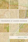 Topographies of Japanese Modernism cover