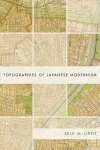 Topographies of Japanese Modernism cover