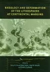 Rheology and Deformation of the Lithosphere at Continental Margins cover