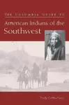 The Columbia Guide to American Indians of the Southwest cover