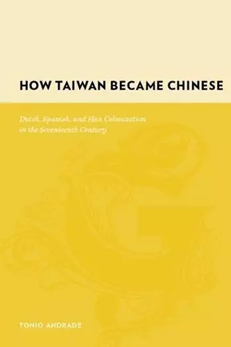 How Taiwan Became Chinese cover