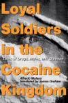 Loyal Soldiers in the Cocaine Kingdom cover