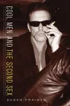 Cool Men and the Second Sex cover