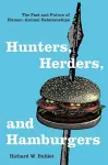 Hunters, Herders, and Hamburgers cover