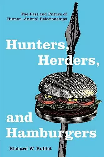 Hunters, Herders, and Hamburgers cover