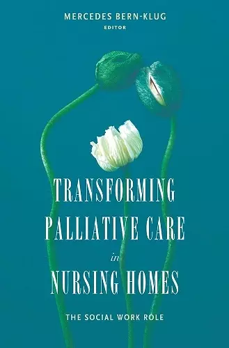 Transforming Palliative Care in Nursing Homes cover