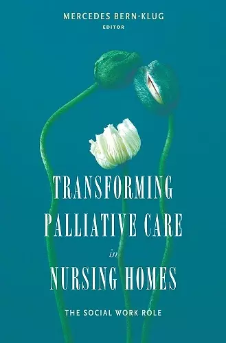 Transforming Palliative Care in Nursing Homes cover