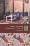 Modernism and the Architecture of Private Life cover