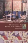 Modernism and the Architecture of Private Life cover