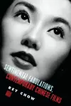 Sentimental Fabulations, Contemporary Chinese Films cover