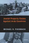 Jewish Property Claims Against Arab Countries cover