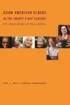 Asian American Elders in the Twenty-first Century cover