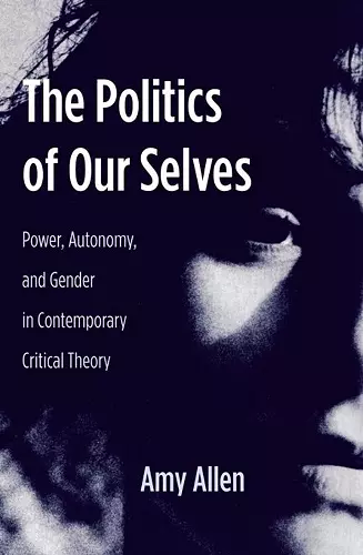 The Politics of Our Selves cover