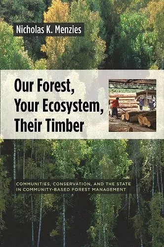 Our Forest, Your Ecosystem, Their Timber cover