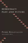 Democracy Past and Future cover