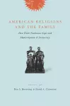 American Religions and the Family cover