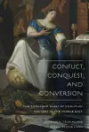 Conflict, Conquest, and Conversion cover