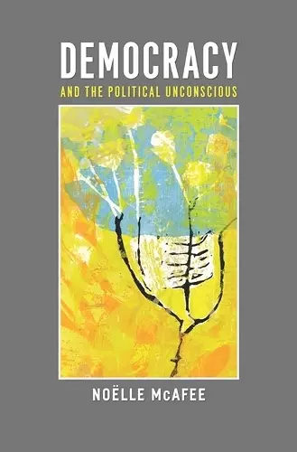 Democracy and the Political Unconscious cover