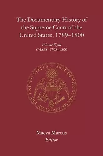 The Documentary History of the Supreme Court of the United States, 1789-1800 cover