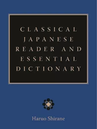 Classical Japanese Reader and Essential Dictionary cover