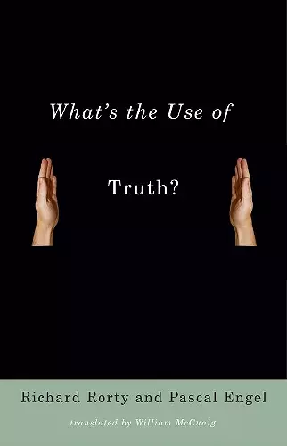 What's the Use of Truth? cover