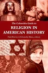 The Columbia Guide to Religion in American History cover