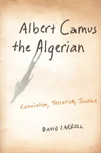 Albert Camus the Algerian cover