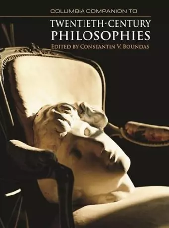 Columbia Companion to Twentieth-Century Philosophies cover