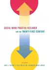 Social Work Practice Research for the Twenty-First Century cover