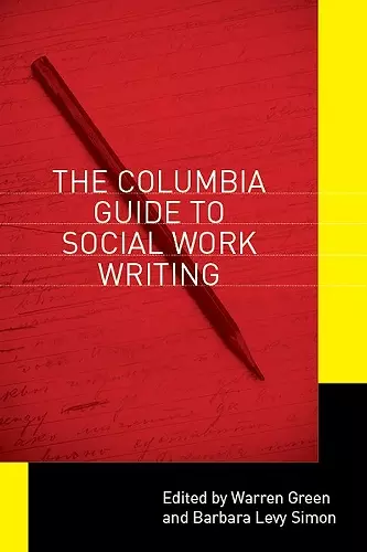 The Columbia Guide to Social Work Writing cover