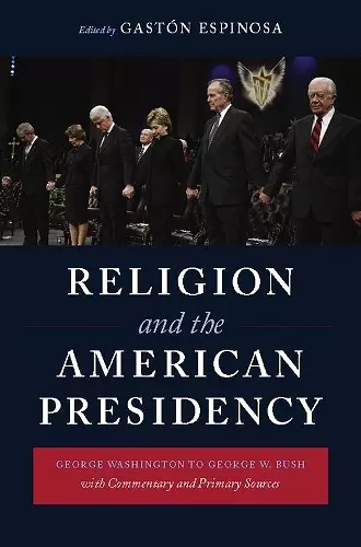 Religion and the American Presidency cover