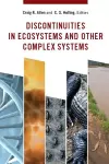 Discontinuities in Ecosystems and Other Complex Systems cover