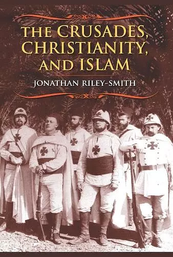 The Crusades, Christianity, and Islam cover