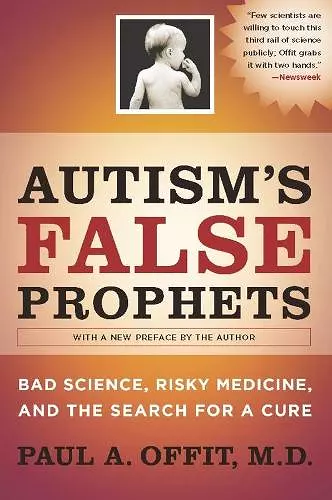 Autism's False Prophets cover