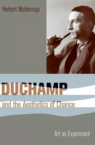 Duchamp and the Aesthetics of Chance cover