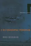 The Historiographic Perversion cover