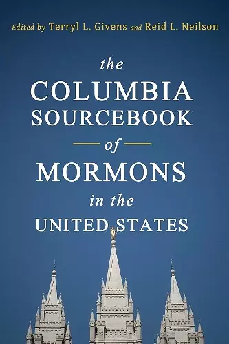 The Columbia Sourcebook of Mormons in the United States cover