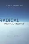 Radical Political Theology cover