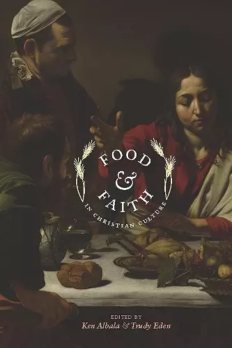 Food and Faith in Christian Culture cover