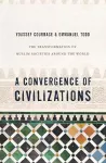 A Convergence of Civilizations cover